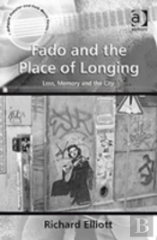 Fado And The Place Of Longing