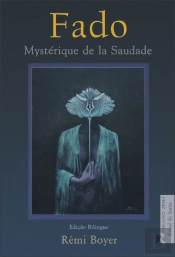 Fado – Mistério da Saudade
