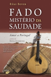 Fado - Mistério da Saudade