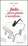 ... Fado... Para Piano e Saxofone...