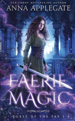 Bertrand.pt - Faerie Magic (Curse Of The Fae Book 1)