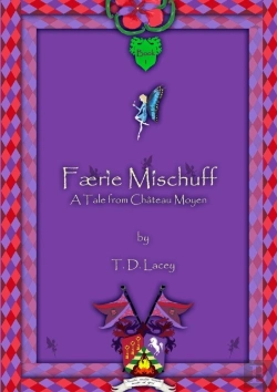 Bertrand.pt - Faerie Mischuff - A Tale From Chateau Moyen