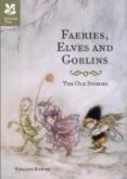 Faeries, Elves And Goblins