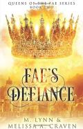 Fae'S Defiance (Queens Of The Fae Book 2)