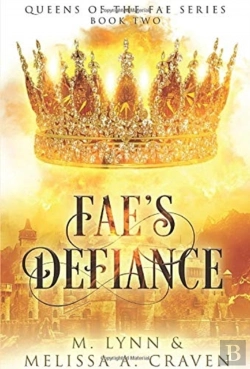 Bertrand.pt - Fae'S Defiance (Queens Of The Fae Book 2)