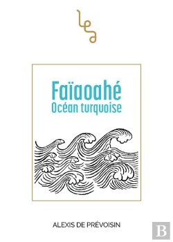 Bertrand.pt - Faiaoahe Ocean Turquoise