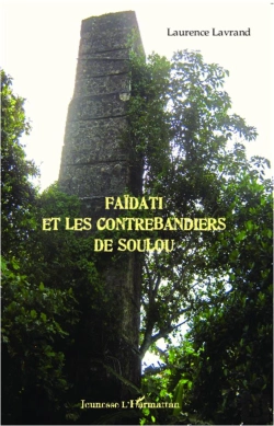 Bertrand.pt - Faïdati Et Les Contrebandiers De Soulou