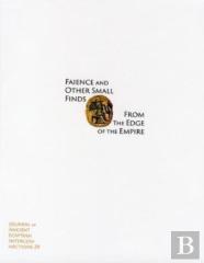 Faience And Other Small Finds From The Edge Of The Empire
