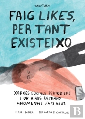 Faig Likes, Per Tant Existeixo.