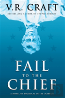Fail To The Chief