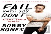 Fail Until You Don'T