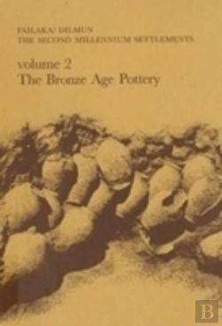 Bertrand.pt - Failaka/ Dilmun, The Second Millennium Settlementsbronze Age Pottery