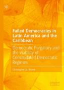Failed Democracies In Latin America And The Caribbean