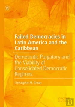 Bertrand.pt - Failed Democracies In Latin America And The Caribbean