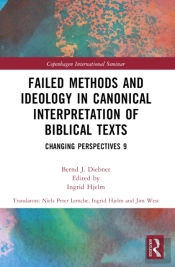 Failed Methods And Ideology In Canonical Interpretation Of Biblical Texts