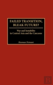Failed Transition, Bleak Future?