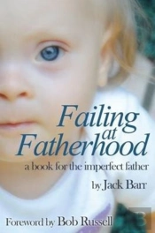 Failing At Fatherhood