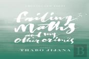 Failing Maths And My Other Crimes