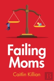 Failing Moms