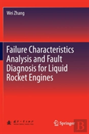 Failure Characteristics Analysis And Fault Diagnosis For Liquid Rocket Engines