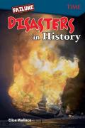 Failure: Disasters In History