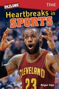 Failure: Heartbreaks In Sports