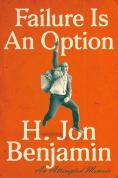 Failure Is An Option