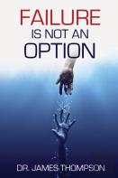 Failure Is Not An Option