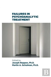 Failures In Psychoanalytic Treatment