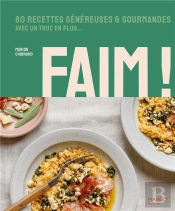 Faim ! Des Recettes Avec Un Truc En Plus