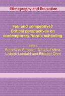 Fair And Competitive? Critical Perspectives On Contemporary Nordic Schooling