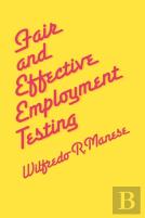 Fair And Effective Employment Testing