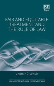 Fair And Equitable Treatment And The Rule Of Law