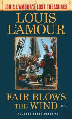 Bertrand.pt - Fair Blows The Wind (Louis L'Amour'S Lost Treasures)