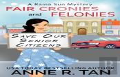 Fair Cronies And Felonies