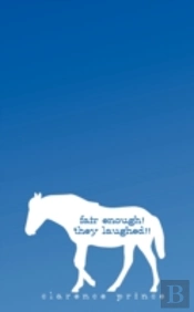 Fair Enough! They Laughed!!