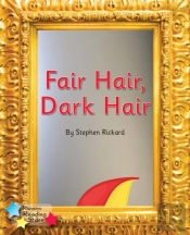 Fair Hair, Dark Hair
