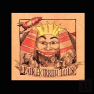 Fair Horribulous