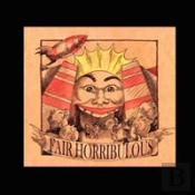 Fair Horribulous