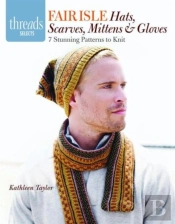 Fair Isle Hats, Scarves, Mittens And Gloves