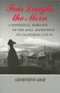 Fair Laughs The Morn, A Historical Romance