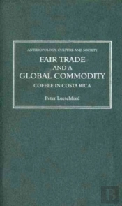 Fair Trade And A Global Commodity