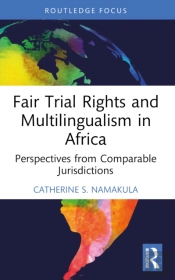 Fair Trial Rights And Multilingualism In Africa