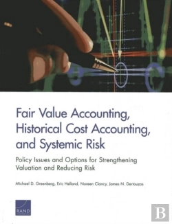 Bertrand.pt - Fair Value Accounting, Historical Cost Accounting, And Systemic Risk