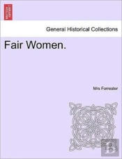 Fair Women.