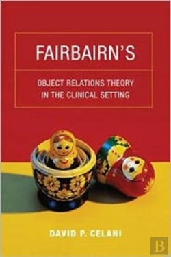 Bertrand.pt - Fairbairnâ€™S Object Relations Theory In The Clinical Setting