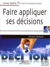 Faire Appliquer Ses Decisions