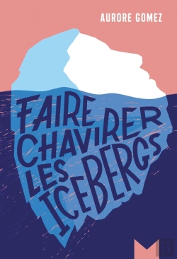 Bertrand.pt - Faire Chavirer Les Icebergs