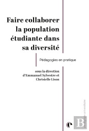 Faire Collaborer La Population Étudiante Dans Sa Diversité : Pédagogies En Pratique