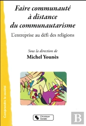 Faire Communaute A Distance Du Communautarisme